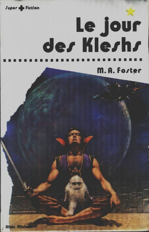 Livrenpoche : Le jour des Kleshs - Michael A. Foster - Livre
