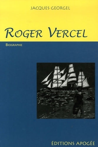 Livrenpoche : Roger Vercel - Jacques Georgel - Livre