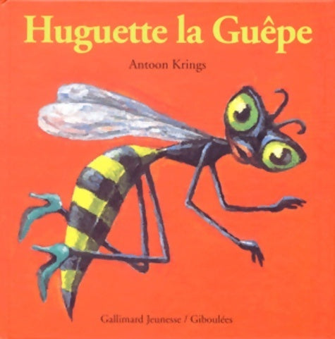 Livrenpoche : Huguette la guêpe - Antoon Krings - Livre