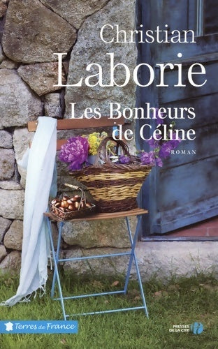 Livrenpoche : Les bonheurs de Céline - Christian Laborie - Livre