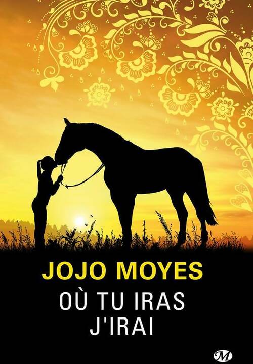 Livrenpoche : Où tu iras j'irai - Jojo Moyes - Livre
