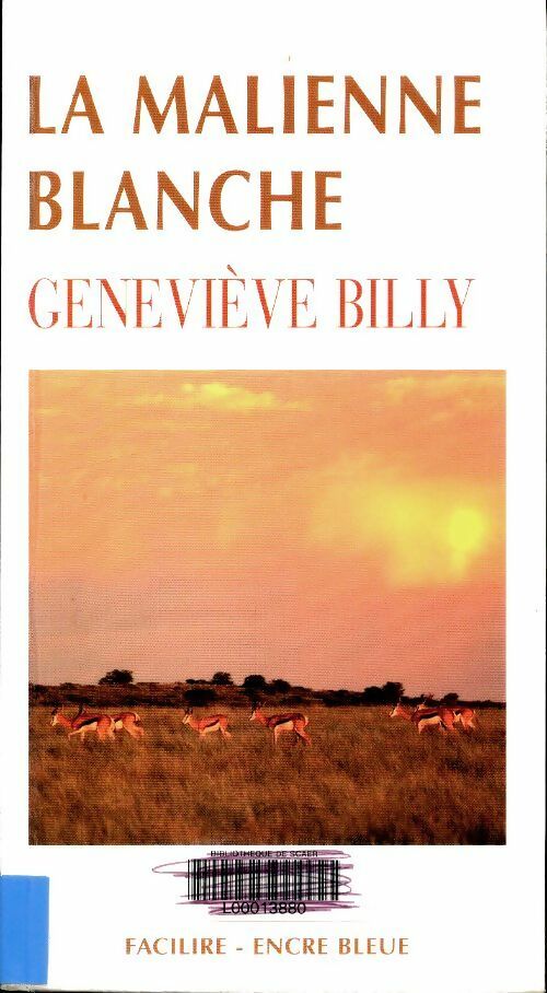 Livrenpoche : La malienne blanche. Sahel - Geneviève Billy - Livre