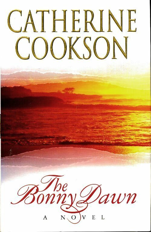 Livrenpoche : The bonny dawn - Catherine Cookson - Livre