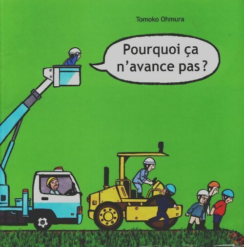 Livrenpoche : Pourquoi ça n'avance pas ? - Tomoko Ohmura - Livre