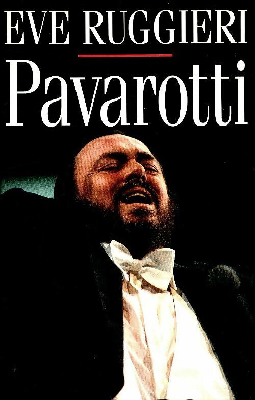 Pavarotti - Eve Ruggieri -  Le Grand Livre du Mois GF - Livre