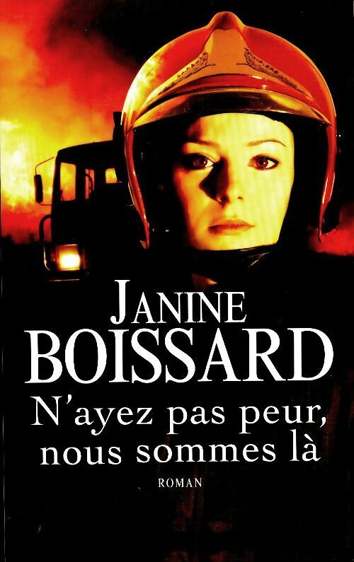 Livrenpoche : N'ayez pas peur, nous sommes là - Janine Boissard - Livre