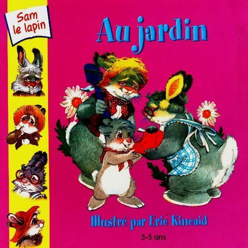 Livrenpoche : Au jardin - Eric Kincaid - Livre