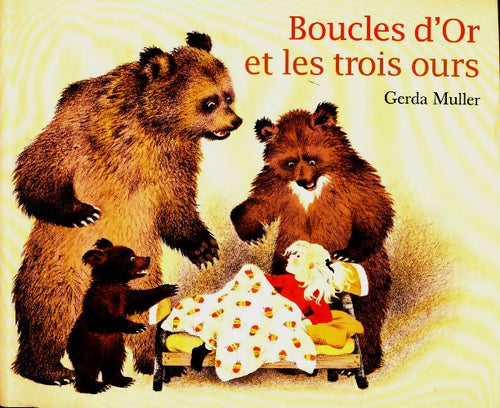 Livrenpoche : Boucle d'or et les ours - Gerda Muller - Livre