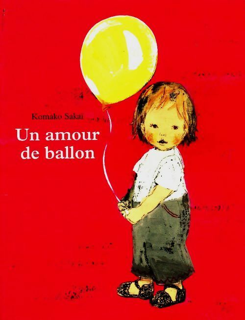 Livrenpoche : Un amour de ballon - Komako Sakaï - Livre
