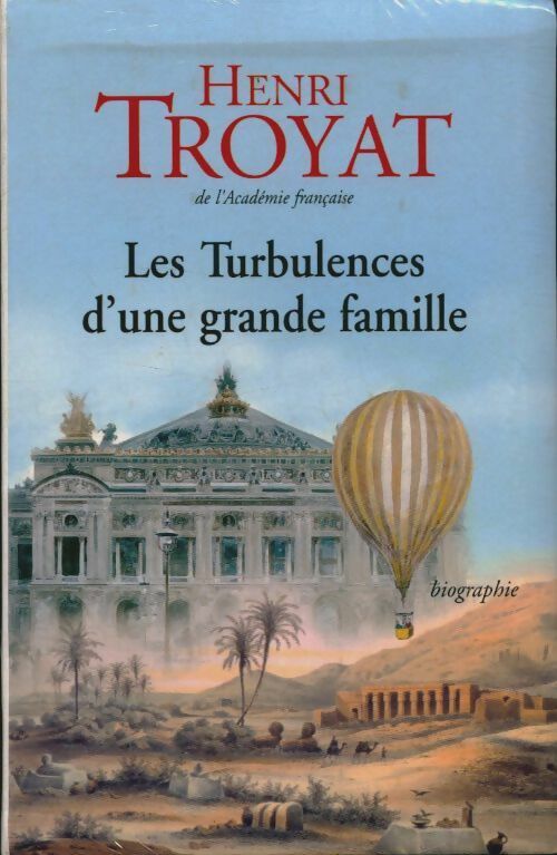Livrenpoche : Les turbulences d'une grande famille - Henri Troyat - Livre