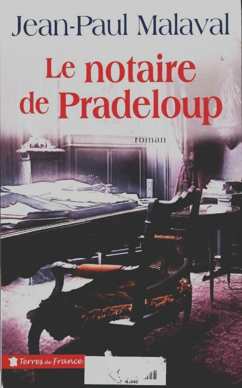 Livrenpoche : Le notaire de Pradeloup - Jean-Paul Malaval - Livre