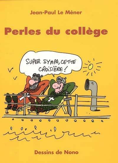 Livrenpoche : Perles du collège - Jean-Paul Le Méner - Livre