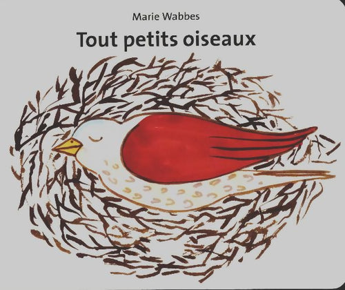 Livrenpoche : Tout petits oiseaux - Marie Wabbes - Livre