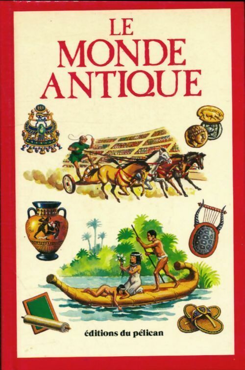 Livrenpoche : Le monde antique - Collectif - Livre