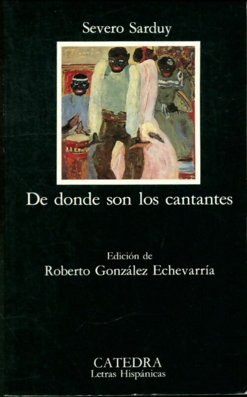 Livrenpoche : De donde son los cantantes - Severo Sarduy - Livre