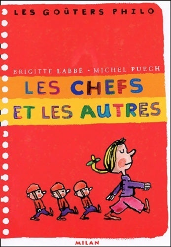 Livrenpoche : Les chefs et les autres - Brigitte Labbé - Livre