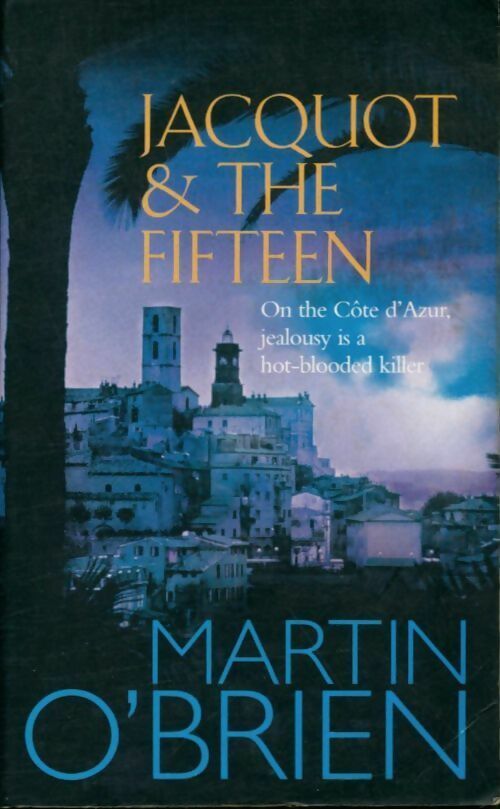 Livrenpoche : Jacquot & the fifteen - Martin O'Brien - Livre