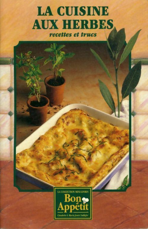 Livrenpoche : La cuisine aux herbes. Recettes et trucs - Collectif - Livre