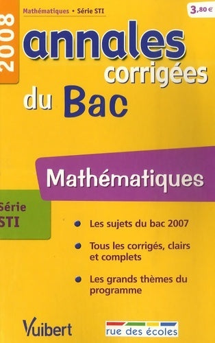 Livrenpoche : Mathématiques Terminale STI Corrigés 2008 - Daniel Pompon - Livre