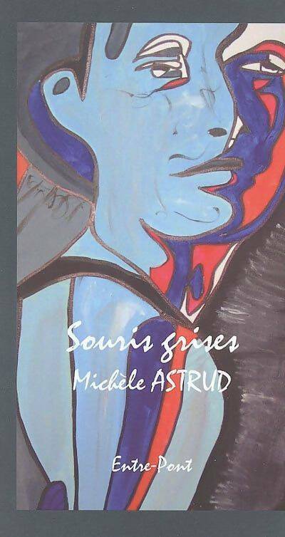 Livrenpoche : Souris grises - Michèle Astrud - Livre