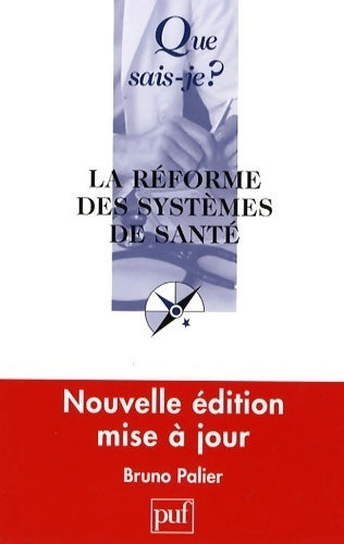 Livrenpoche : La réforme des systèmes de santé - Bruno Palier - Livre
