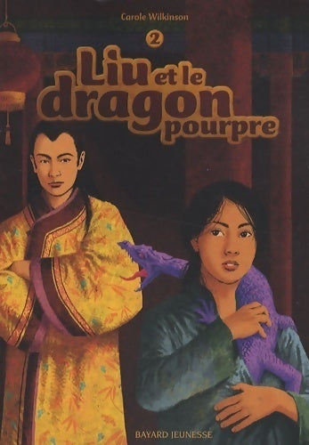 Livrenpoche : Liu et le dragon pourpre Tome II - Carole Wilkinson - Livre
