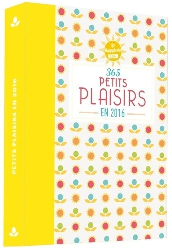 Livrenpoche : 365 petits plaisirs en 2016 - Lucie Sorel - Livre