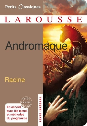 Andromaque - Racine -  Petits Classiques Larousse - Livre
