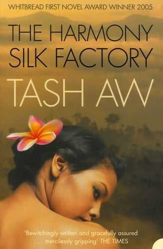 Livrenpoche : The harmony silk factory - Tash Aw - Livre