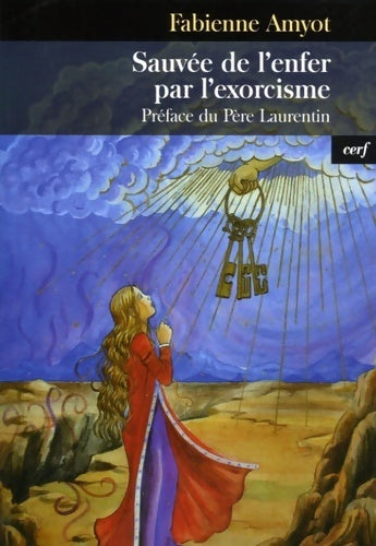 Livrenpoche : Sauvée de l'enfer par l'exorcisme. Témoignage - Fabienne Amyot - Livre