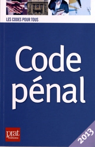 Livrenpoche : Code pénal 2013 - Collectif - Livre