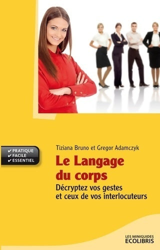 Livrenpoche : Le langage du corps - Tiziana Bruno - Livre