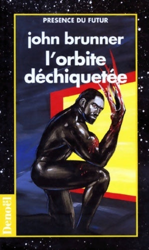 Livrenpoche : L'orbite déchiquetée - John Brunner - Livre