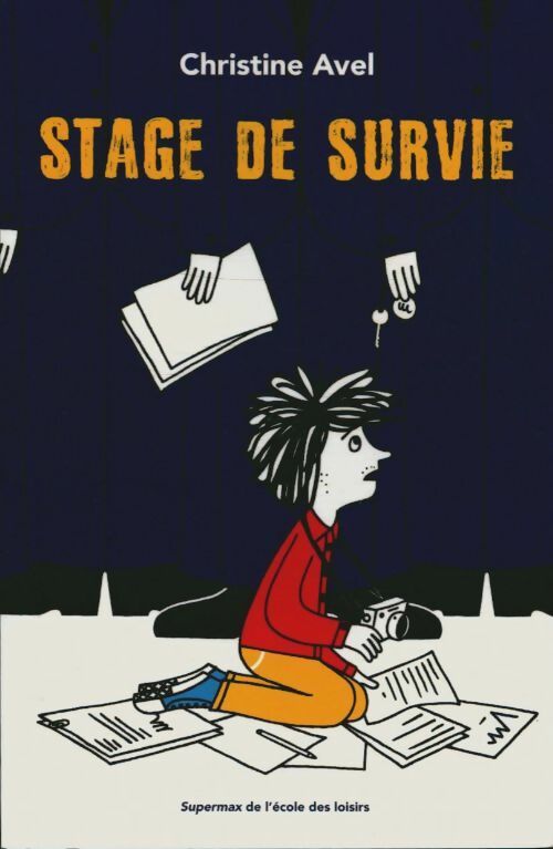 Livrenpoche : Stage de survie - Christine Avel - Livre