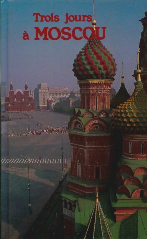 Livrenpoche : Trois jours à Moscou - Vladimir Tchernov - Livre