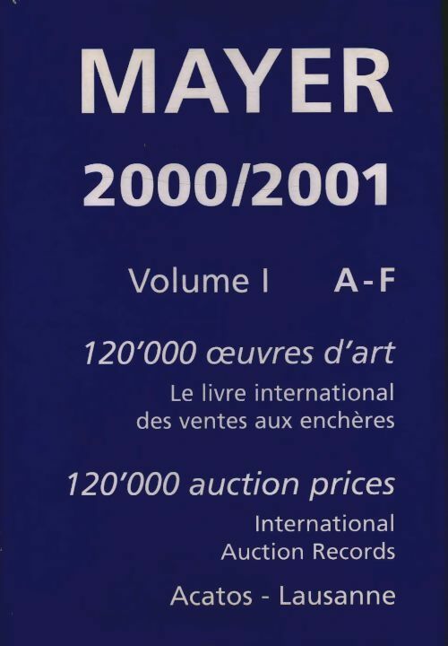 Livrenpoche : Mayer 2000/2001 Volume I : A-F - Collectif - Livre