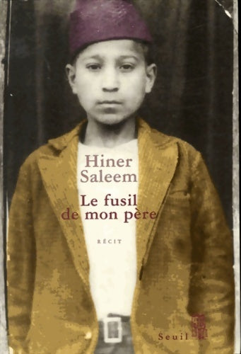 Livrenpoche : Le fusil de mon père - Hiner Saleem - Livre
