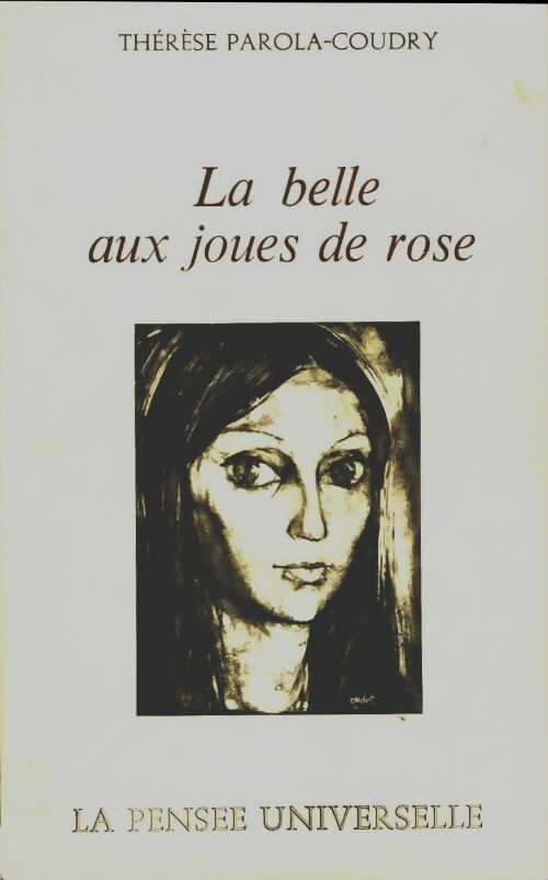 Livrenpoche : La belle aux joues de rose - Thérèse Parola-Coudry - Livre