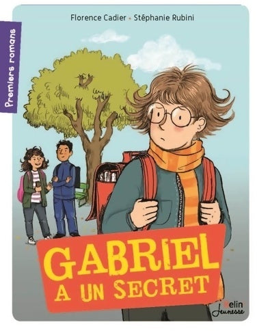 Livrenpoche : Gabriel a un secret - Florence Cadier - Livre