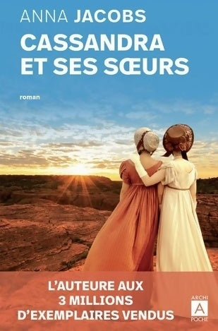 Livrenpoche : Cassandra et ses soeurs - Anna Jacobs - Livre