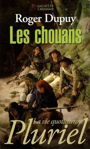 Les chouans - Roger Dupuy - Livre