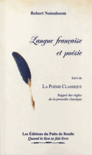 Livrenpoche : Langue française et poésie / La poésie classique - Robert Notenboom - Livre