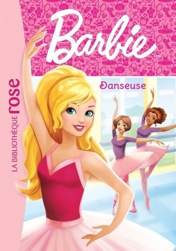 Livrenpoche : Barbie - métiers Tome III : Danseuse - Mattel - Livre