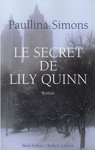 Livrenpoche : Le secret de Lily Quinn - Paullina Simons - Livre