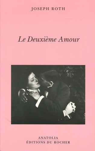 Livrenpoche : Le deuxième amour - Joseph Roth - Livre