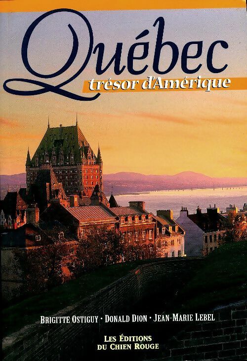 Livrenpoche : Québec trésor d'Amérique - Collectif - Livre
