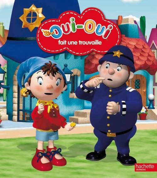Livrenpoche : Oui-oui fait une trouvaille - Collectif - Livre