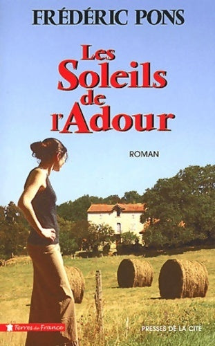 Livrenpoche : Le soleils de l'Adour - Frédéric Pons - Livre