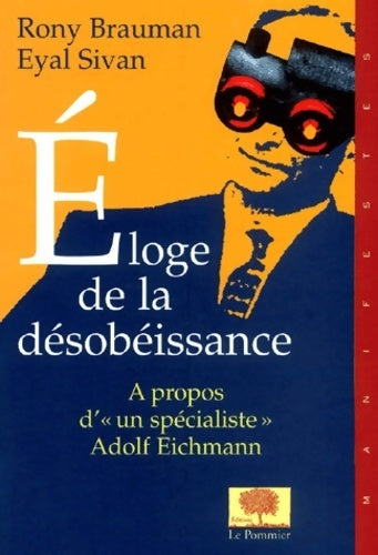 Livrenpoche : Eloge de la désobéissance - Rony Brauman - Livre