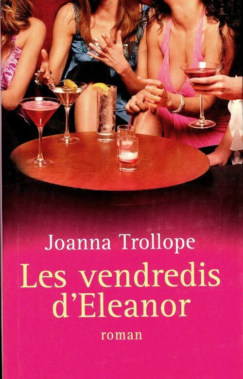 Livrenpoche : Les vendredis d'Eleanor - Joanna Trollope - Livre